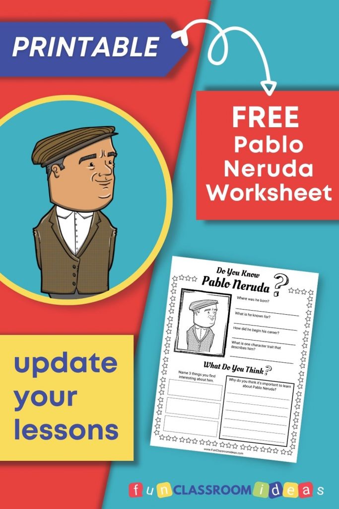Pablo Neruda printable worksheets