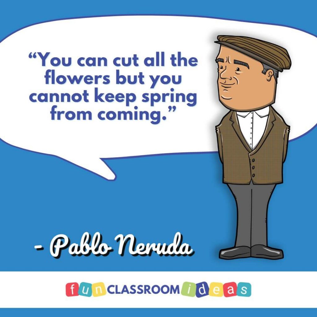Pablo Neruda quotes inspirational