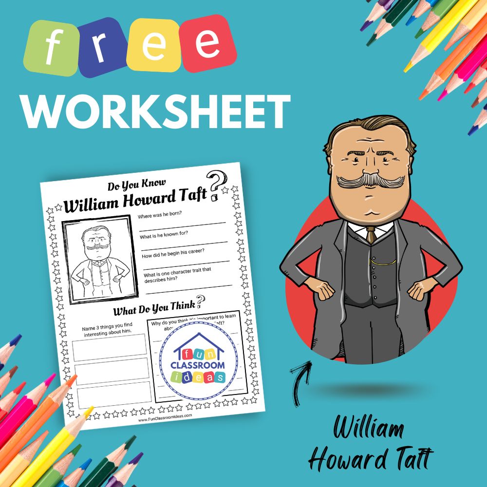 William Howard Taft bio worksheet for kids