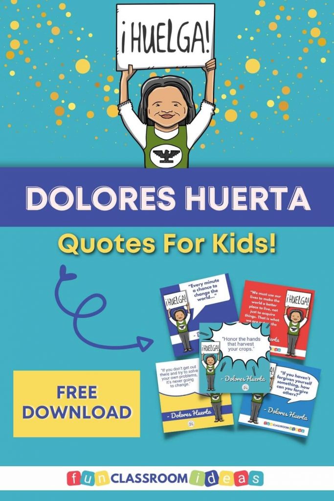 dolores huerta quotes for kids