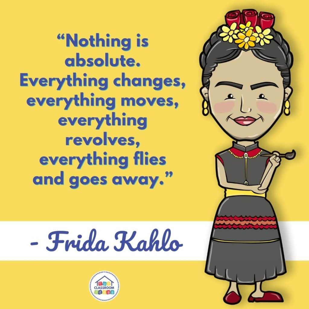 frida kahlo quote change
